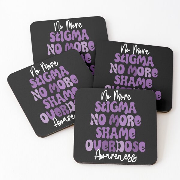 Item preview, No More Stigma No More Shame Overdose Awareness designed and sold by Darly-Walker.