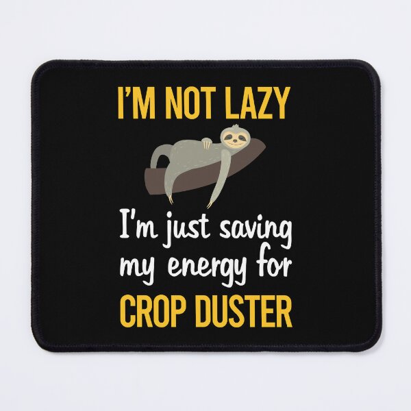Item preview, Saving Energy Crop Duster designed and sold by RogersFried.