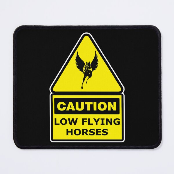 Item preview, Caution. Low Flying Horses designed and sold by Slap-Cat.