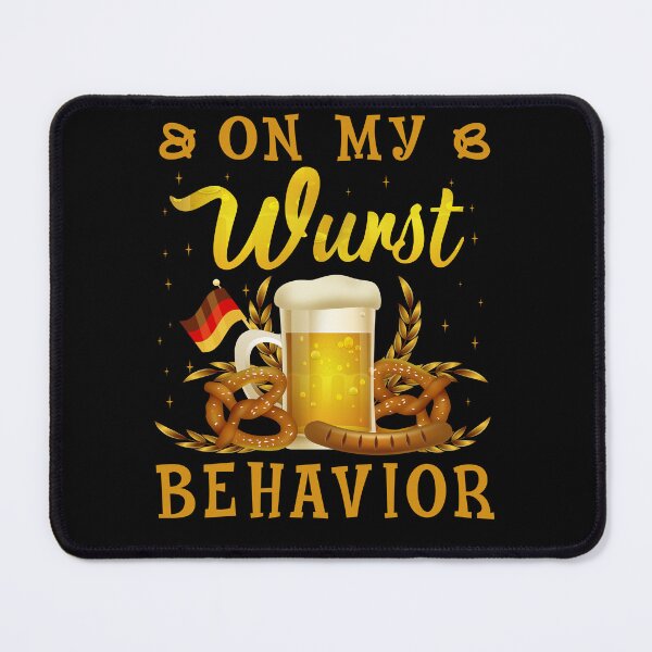 Item preview, On My Wurst Behavior German designed and sold by Darly-Walker.