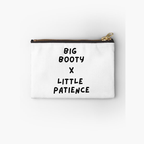 Item preview, Big Booty X Little Patience Cute Funny Womens Teen Girl Tops Tee Tshirt designed and sold by JellyBeenzz.
