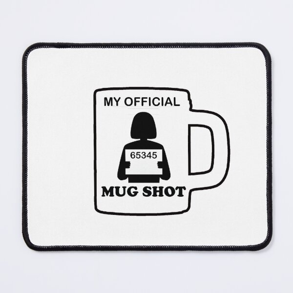 Item preview,   MY OFFICIAL MUG SHOT GIRL designed and sold by cgullart.