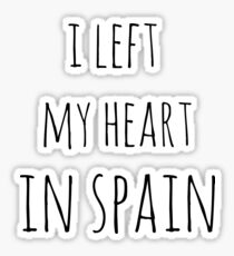I left my heart in spain Sticker