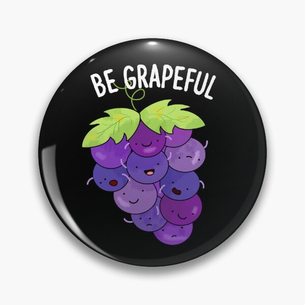 Item preview, Be Grapeful Funny Grateful Grape Puns (Dark BG) designed and sold by punnybone.
