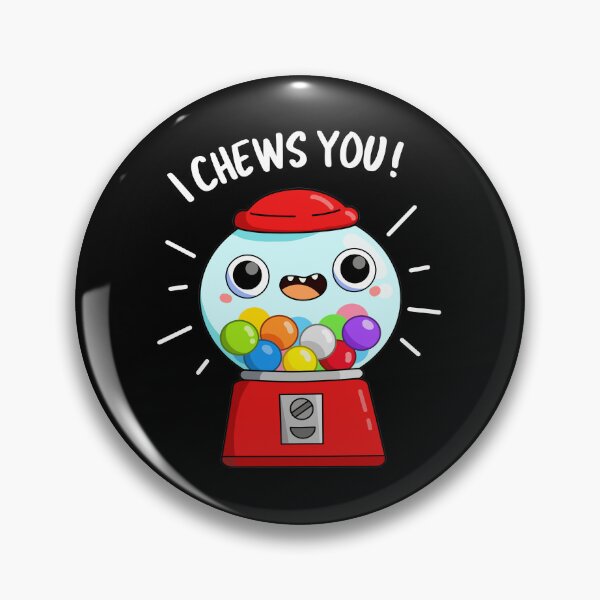 Item preview, I Chews You Funny Gumball Machine Puns (Dark BG) designed and sold by punnybone.