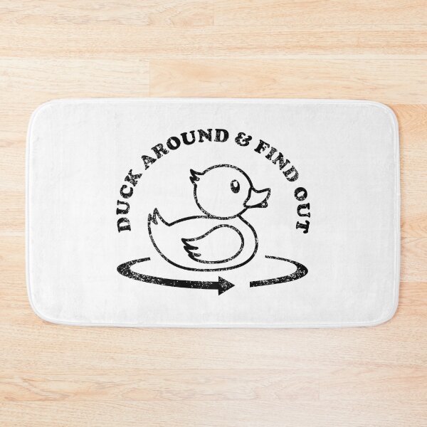 Item preview, (Rubber) Duck Around & Find Out Funny designed and sold by Happy Puppy Print On Demand.