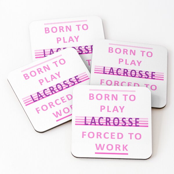 Item preview, Born To Play Lacrosse - Forced To Work designed and sold by Ars-flos-est.