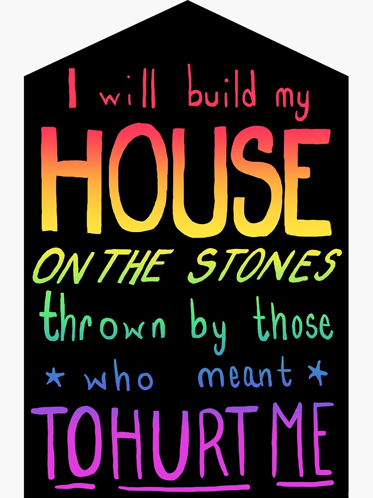 "I will Build my House" Sticker for Sale by leebradford Redbubble