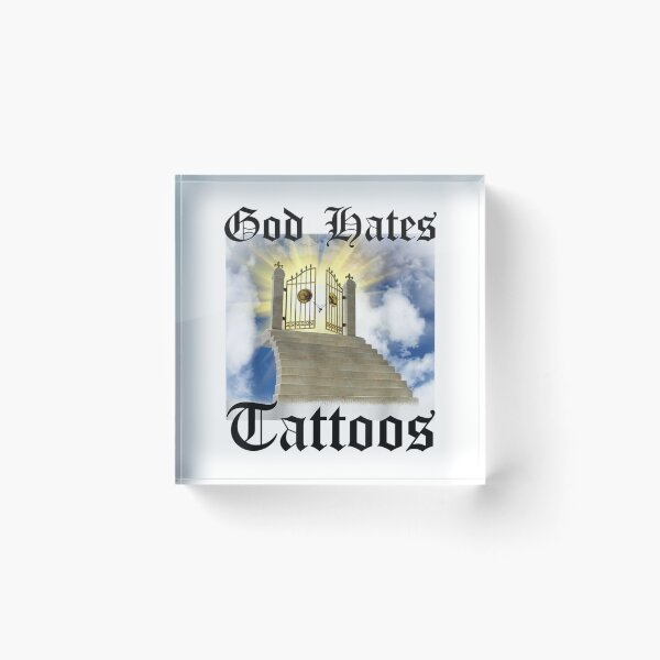 Item preview, God Hates Tattoos designed and sold by MarvinDaxham.