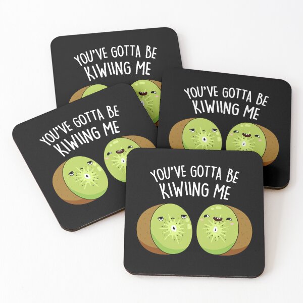 Item preview, You Gotta Be Kiwiing Me Funny Kiwi Fruit Puns (Dark BG) designed and sold by punnybone.