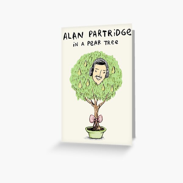 Alan Partridge in a Pear Tree Greeting Card