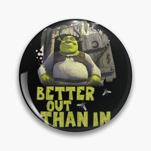 Item preview, Shrek Outhouse Better Out Than In Quote  designed and sold by TamarHall.