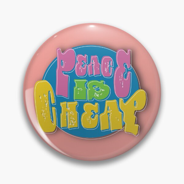 Item preview, Peace is Cheap designed and sold by ThePettyLeftist.