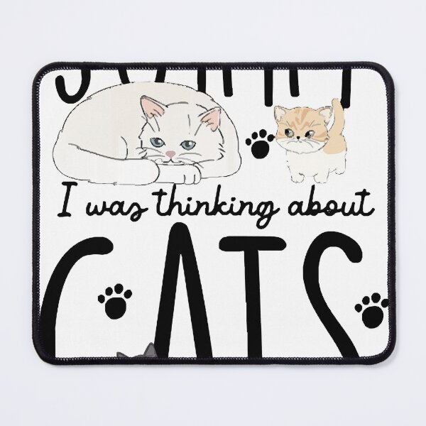 Item preview, Sorry I Was Thinking About Cats T-Shirt  designed and sold by AREVALOLOVELL.