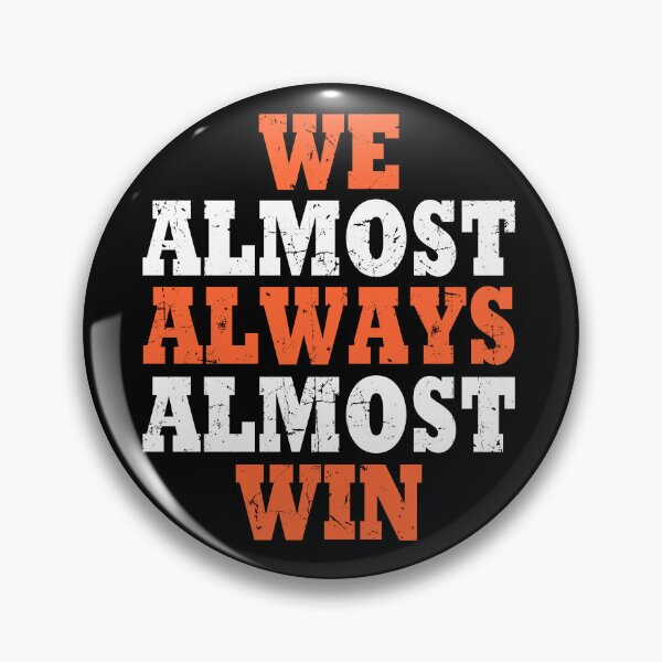 Item preview, We Almost Always Almost Win  Football designed and sold by LAWRENCE-MORROW.