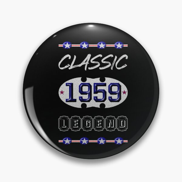 Item preview, Classic legend 1959 classic years meaning 1959 legend years designed and sold by dionusos-vogue.