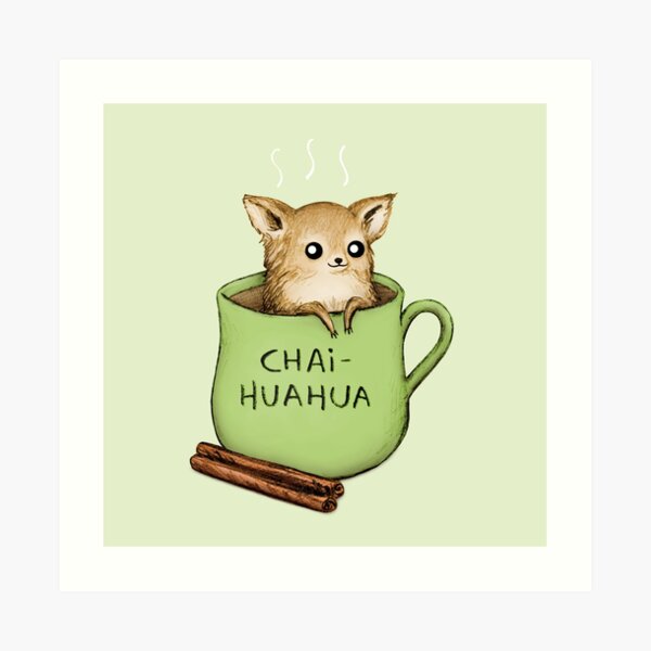 Chaihuahua Art Print
