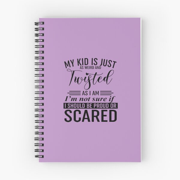 Item preview, My Kid Is Just As Weird And Twisted As I Am designed and sold by Moeez Javed.