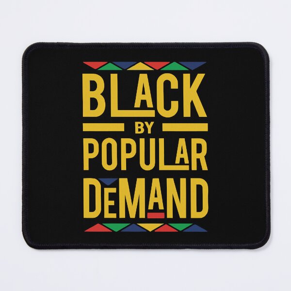 Item preview, Black By Popular Demand Fansart designed and sold by Jefflewis340.
