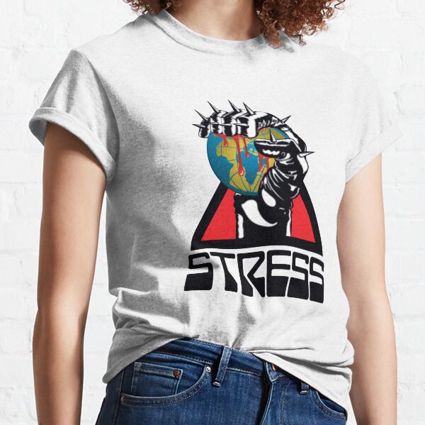 Stress Classic T-Shirt