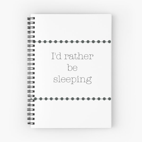 Item preview, I'd Rather Be Sleeping designed and sold by JennaSimone.
