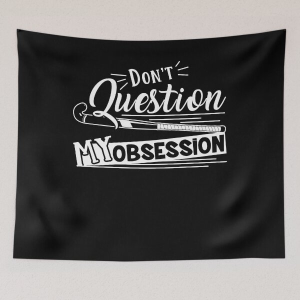 Item preview, Field Hockey - Field Hockey Is My Obsession designed and sold by UnknownArtistt.