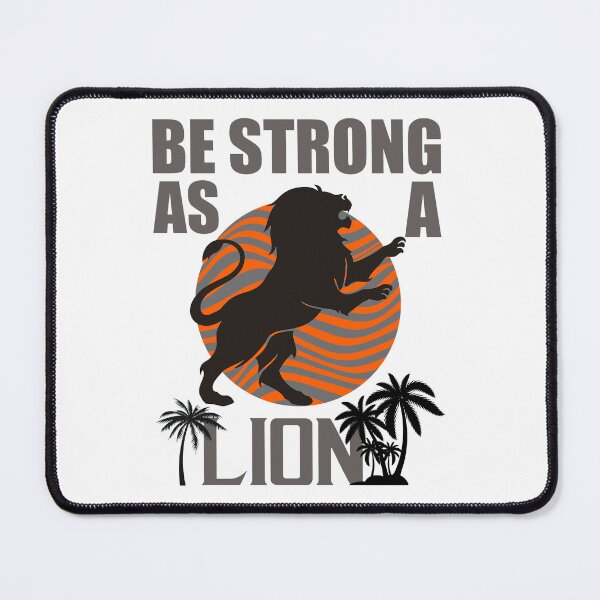 Item preview, Be Strong As A Lion designed and sold by Kunal Smart.