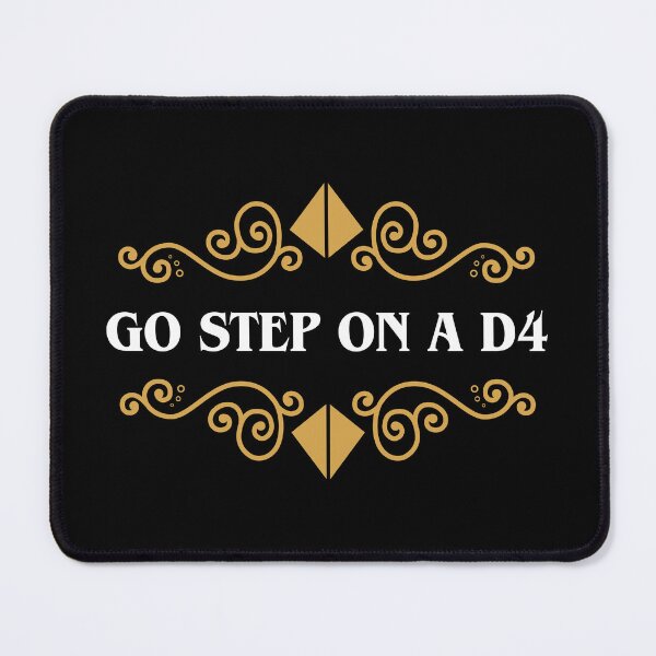 Item preview, Go Step on a D4 Funny RPG Meme designed and sold by pixeptional.