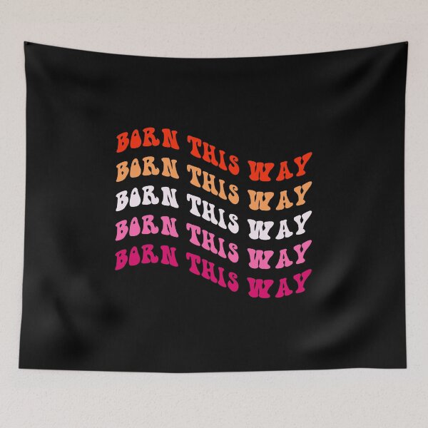 Item preview, BORN THIS WAY Lesbian Pride Flag Text designed and sold by everything4eva.