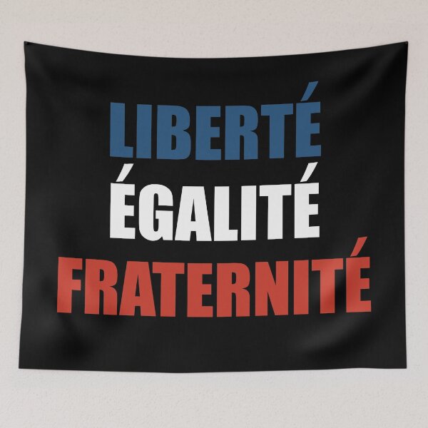 Item preview, Liberte Egalite Fraternite - France Motto French designed and sold by TravelScientist.