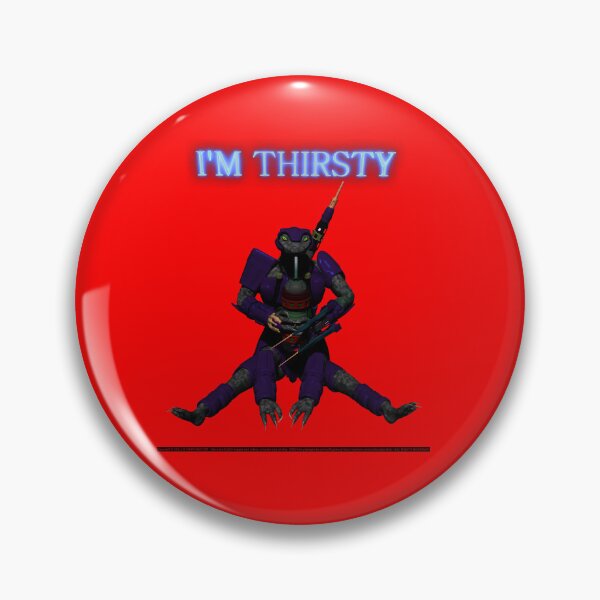 Item preview, 64. I'm Thirsty (Nestguard Shleg) designed and sold by ciullocorp.