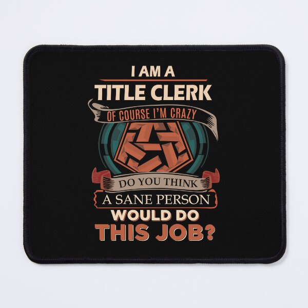 Item preview, Title Clerk T Shirt - Sane Person Gift Item Tee designed and sold by alishabvrstella.