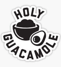 Holy Guacamole - GUAC AND ROLL! Sticker