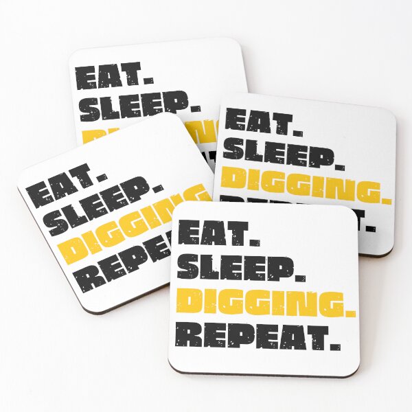 Item preview, Eat, sleep, dig, repeat - excavator designed and sold by Rev-Style.