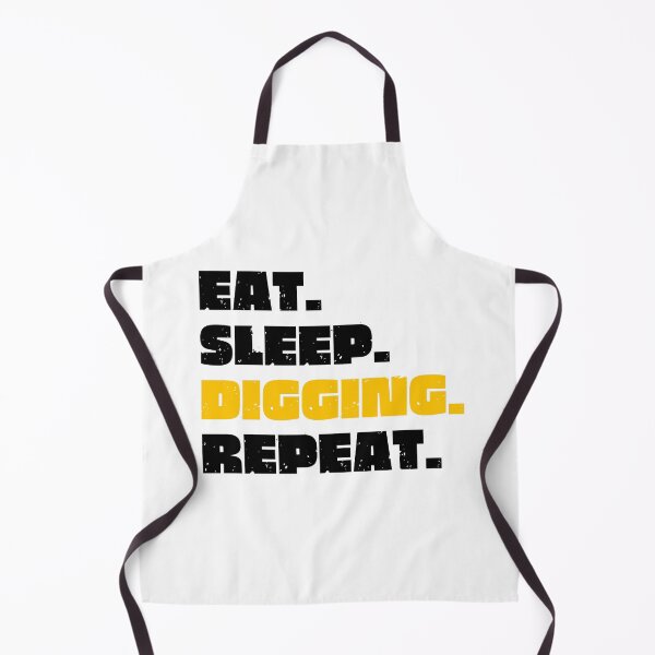 Item preview, Eat, sleep, dig, repeat - excavator designed and sold by Rev-Style.