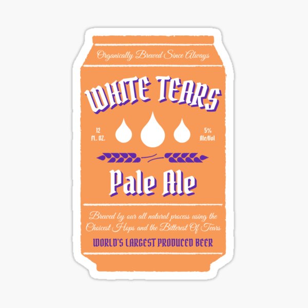 White Tears Pale Ale - Beer Can Sticker