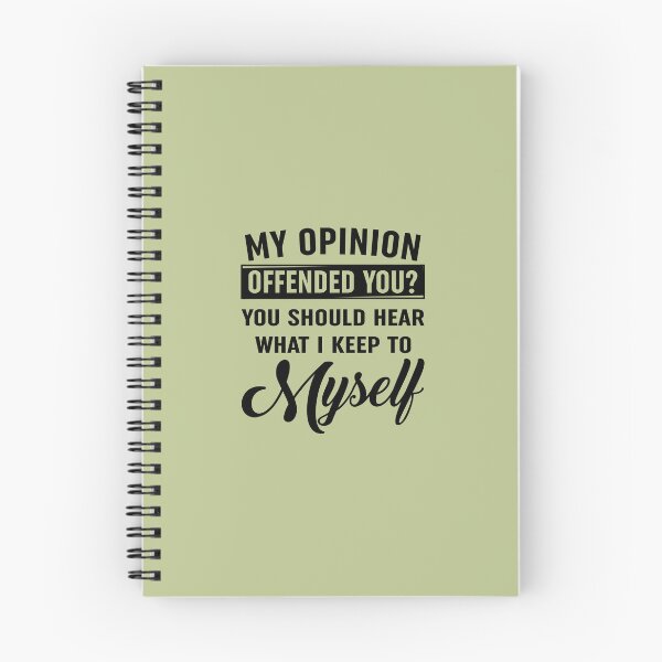 Item preview, My Opinion Offended You designed and sold by Moeez Javed.