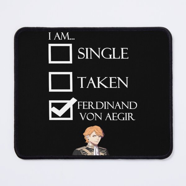 Item preview, I Am Ferdinand Von Aegir Single Taken Fire Emblem Three Houses Active designed and sold by NestorFernandez.