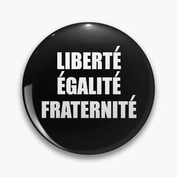 Item preview, Liberte Egalite Fraternite - France Motto French designed and sold by TravelScientist.