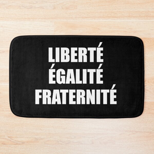 Item preview, Liberte Egalite Fraternite - France Motto French designed and sold by TravelScientist.