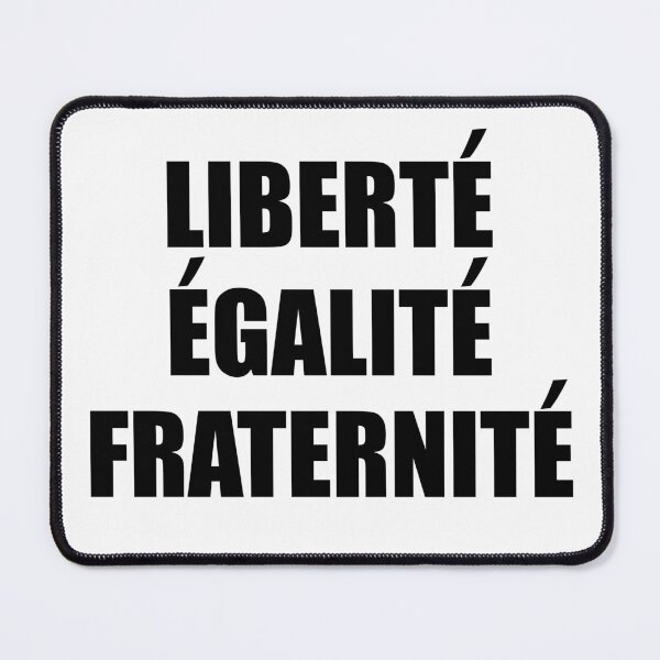 Item preview, Liberte Egalite Fraternite - France Motto French designed and sold by TravelScientist.