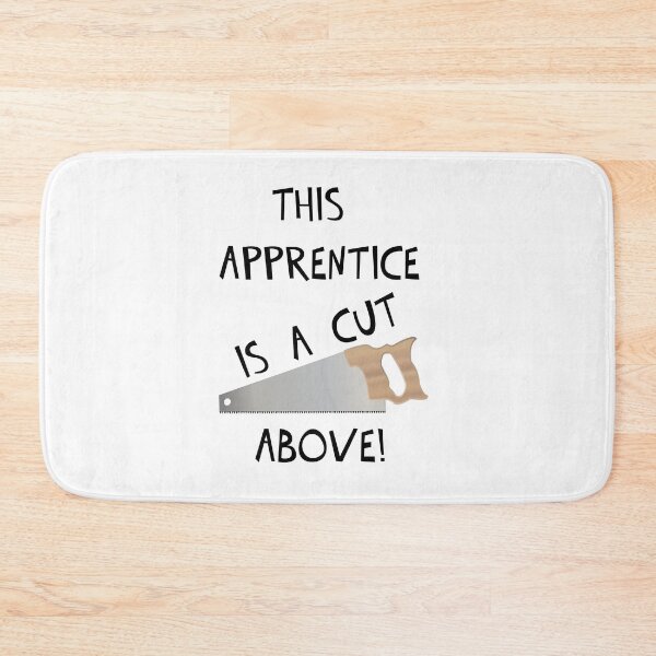 Item preview, THIS APPRENTICE IS A CUT ABOVE! designed and sold by DomGDesign.