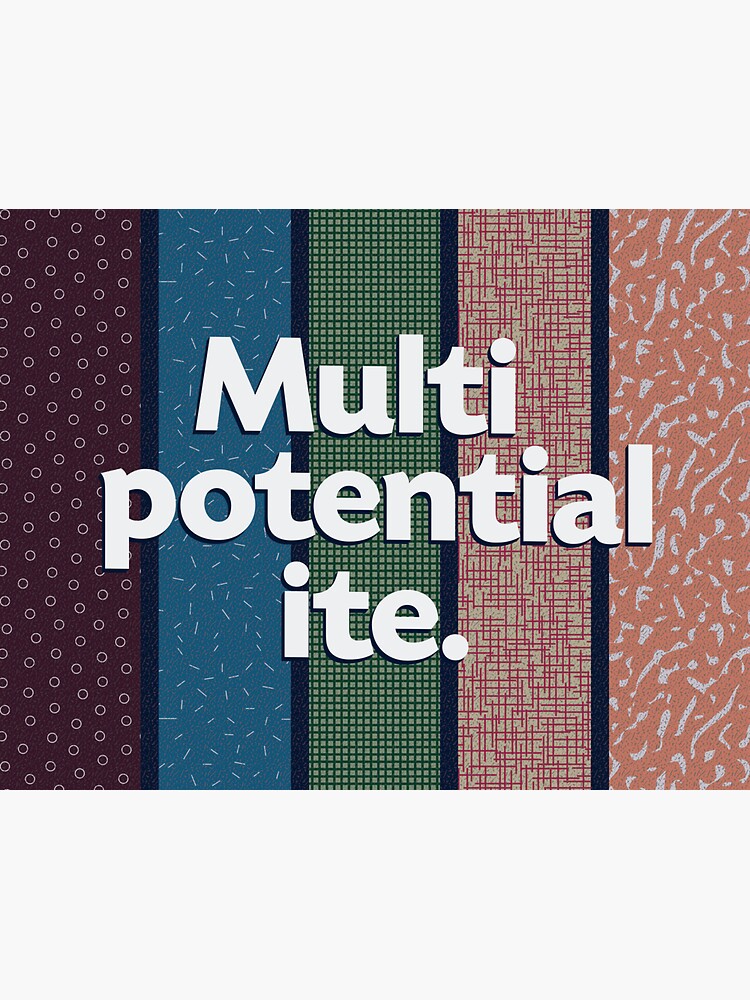 "Multipotentialite Multipassionate " Sticker for Sale by ElevenLives Redbubble