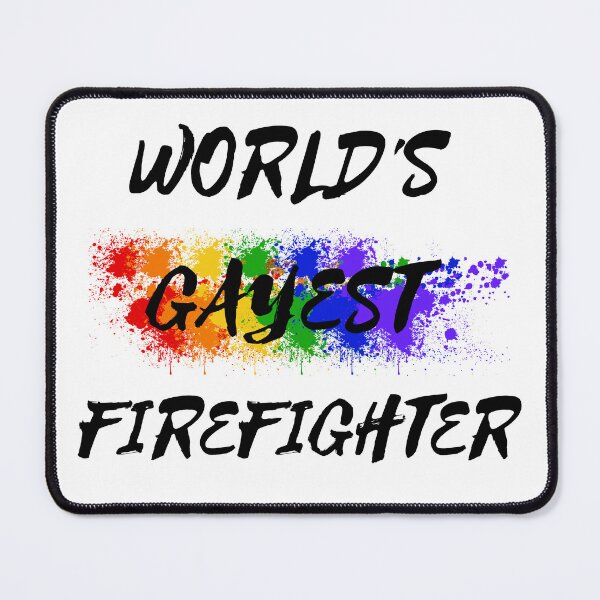 Item preview, World's Gayest Firefighter designed and sold by LuckyKermit.
