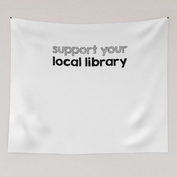 Item preview, Support your local library designed and sold by AdelDa19.