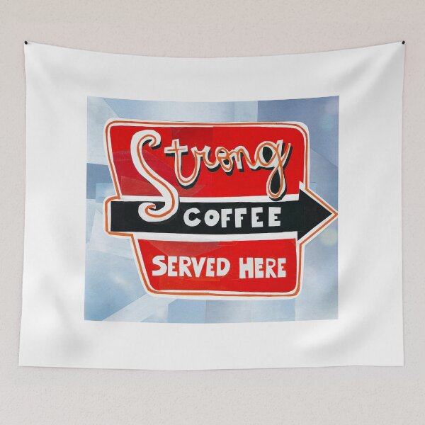 Item preview, Strong Coffee Served Here designed and sold by jenbucheli.