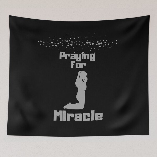 Item preview, praying for a miracle designed and sold by ProjectOfColor.