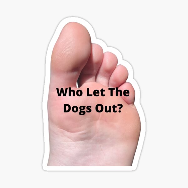 who-let-the-dogs-out-sticker-for-sale-by-selakovice02-redbubble