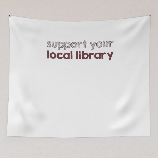 Item preview, Support your local library designed and sold by AdelDa19.