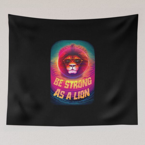 Item preview, Be strong as a Lion designed and sold by TheSamuraiCat.